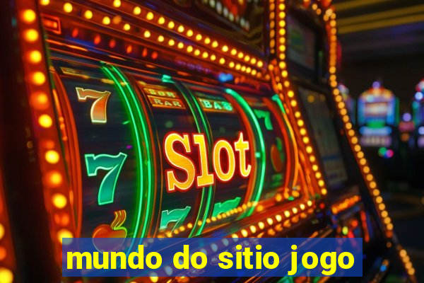 mundo do sitio jogo